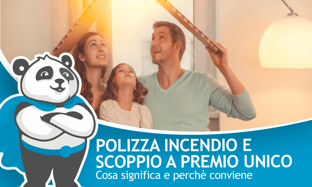 polizza-incendio-scoppio-premio-unico-perche-conviene